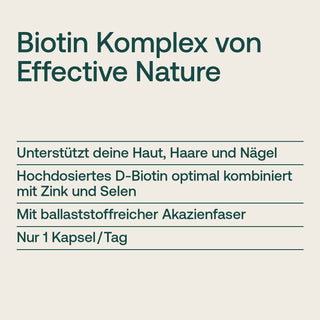 Effective Nature Biotin Komplex – Infografik mit Produktmerkmalen zu D-Biotin, Zink, Selen und Akazienfaser auf hellem...