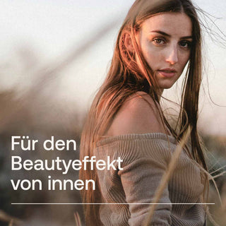 Junge Frau mit langen braunen Haaren im Freien, Text: „Für den Beautyeffekt von innen