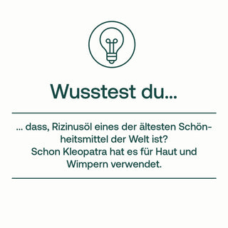 Infografik mit Glühbirnen-Icon und Text: Wusstest du – Rizinusöl eines der ältesten Schönheitsmittel, Kleopatra